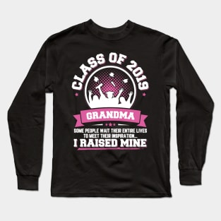 Proud Grandma Of A Class Of 2019 Graduate Long Sleeve T-Shirt